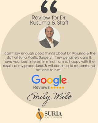 5 Star Google Review for Dr. Shashi Kusuma of Suria PLastic Surgery