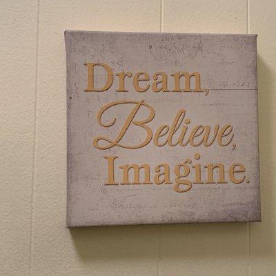 Dream, Believe, Imagine at Red Maple