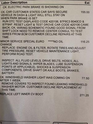 The last item was the $300 repair that would have cost me $800 at my dealer. Absolute no-brainer!