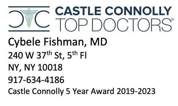 Castle Connolly Top Doctor Cybele Fishman five year award, 240 W 37th St NY NY 10018