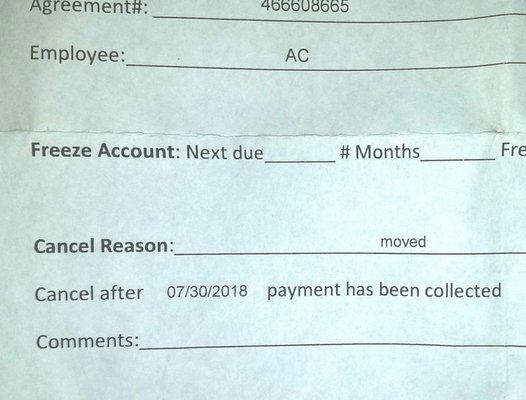 I was charged electronically again on July 30, 2018. Defensive, rude manager claimed it was a "cancellation fee." Thieves.