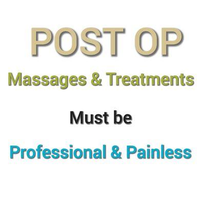 If your post op massage & treatment are painful you are going to the wrong place. 
The Best Post Op Therapy office in Los Angeles.