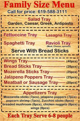 Party Size menu
 Family size menu
 Catering menu