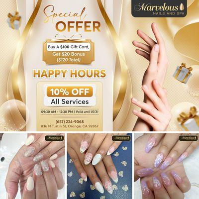 SPECIAL OFFER & HAPPY HOURS 

 Marvelous Nails And Spa has amazing deals you don't want to miss!