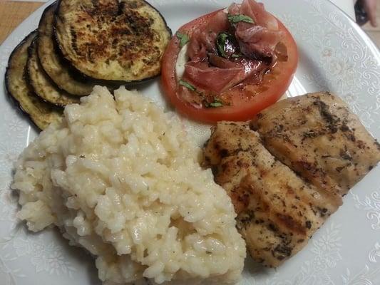 Rosemary,Basil Grilled Chicken, Risotto w/ pecorino romano Eggplant & Tomato prosciutto mozzarella basil w/evoo balsamic vinegar