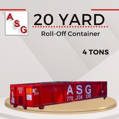 ASG Roll-Off 
 Container / Dumpster 
 20 Yard
 4 Tons