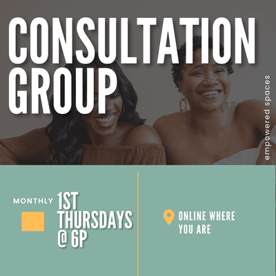 Consultation Group for Therapists that meets every 1st Thursday.