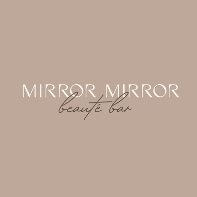 Mirror Mirror Beaute Bar