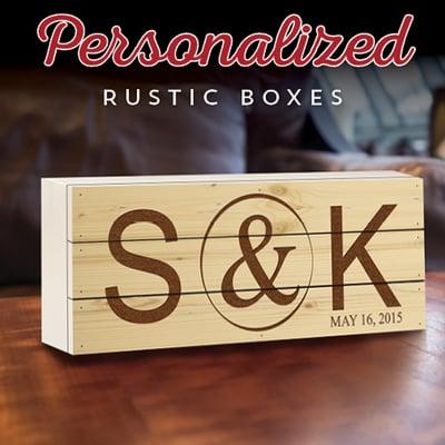 Personalized Rustic Boxes