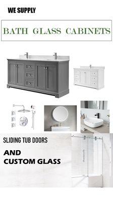 We also supply full line of bathroom, glass, and cabinet options for all your remodeling needs