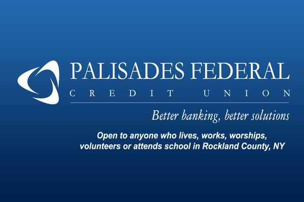 Palisades FCU offers better banking solutions to Rockland County members.