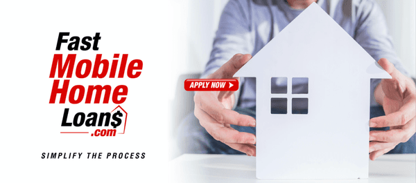 Fast Mobile Home Loans