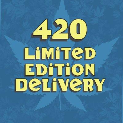 420 Limited Edition Delivery