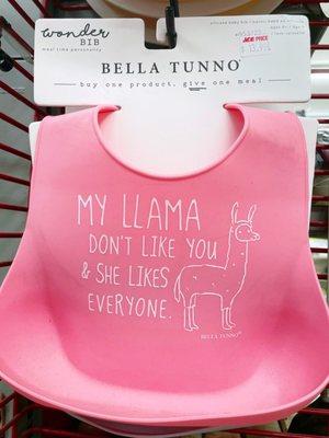 My Llama don't like you & she likes everyone.