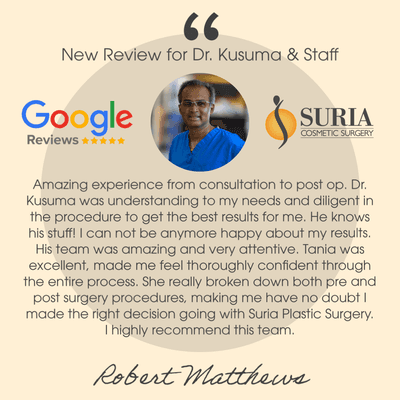 5 Star Google Review for Dr. Shashi Kusuma of Suria PLastic Surgery