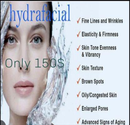 Hydra facial only 150$