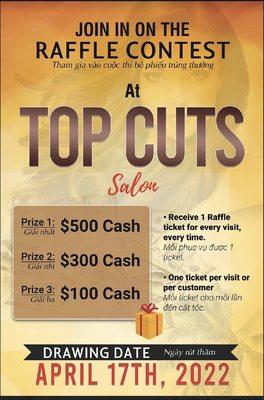 Please Come in at Top cut salon second time . The free raffle ticket for a cash prize. April 17th 2022 at 4pm