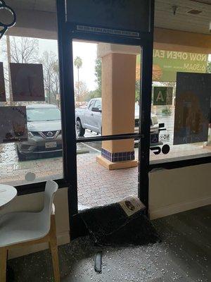 Break in in my business, the whole door was smashed