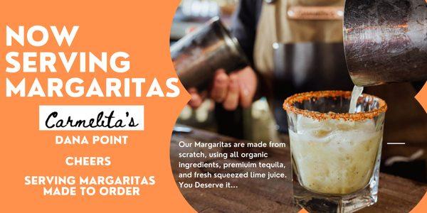 Now Serving Margaritas Made with homemade sweet & sour and premium blanco tequila