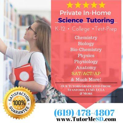 Hire an expert Chemistry tutor, Biology tutor, Physics tutor, and much more! Tutor Me SD has you covered.