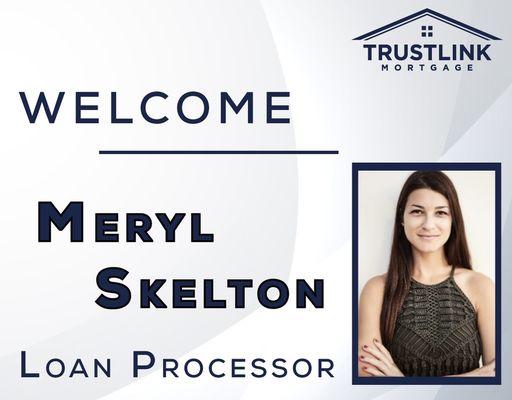 Our team is growing!  Welcome our newest member, Meryl Skelton.