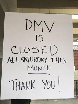 A notice posted today, January 23, 2021 at 10am at this location that DMV services are closed Saturdays for January 2021.