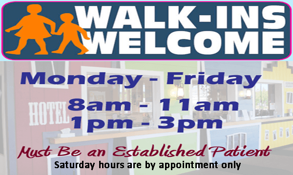 Walk-In Hours available