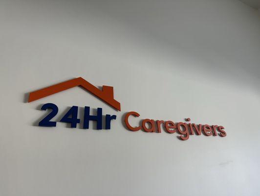 Reception area signage for our new 24 Hour Caregivers location in Palm Desert!