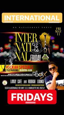 EVERY FRIDAY IS INTERNATIONAL AT LAYALY CAFE,GREATVIBE,GREAT HOOKAH,GREATSERVICES,DELICIOUS MENU,10pm-4am WITH A OPEN FORMAT DJ MIXING LIVE