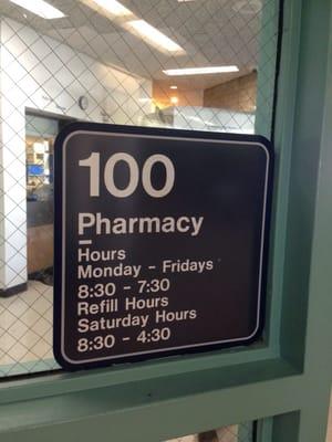 Just so you know the pharmacy hours.