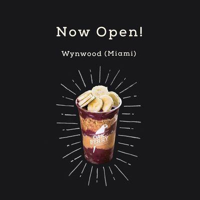 Our Wynwood store is officially OPEN!  Come by and try açaí like never before  #respecttheoak #oakberry