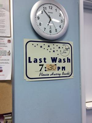 Last wash at 7:30!