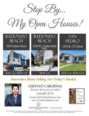 Stop By My Open Houses! Innovative Home Selling For Today's Market. Contact Me For A Private Showing (310) 447-4771