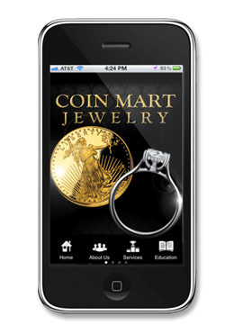 Coin Mart Jewelry Mobile App for iPhone, iPad and Android.