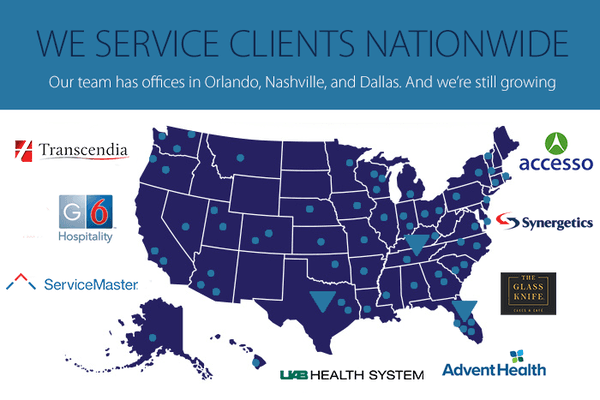 We Service Clients Nationwide
 Our team has offices in Orlando, Nashville, and Dallas. And we're still growing!