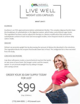 NOW AVAILABLE: Our NEW Live Well weight loss capsules! Order your 30-day supply TODAY for just $99.