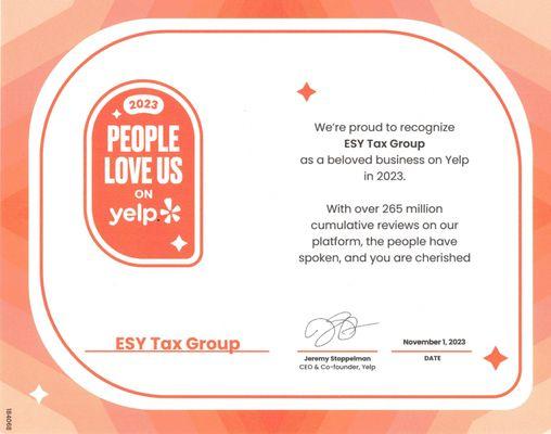 ESY Tax Group in Orange County, CA as a beloved business on Yelp in 2023. November 1, 2023 Signed by Jeremy Stoppelman CEO Co-Founder, Yelp