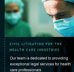 Civil Litigation for the Healthcare Industry