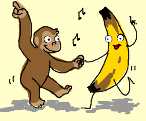 SMILE LIKE A MONKEY WITH A NEW BANANA!