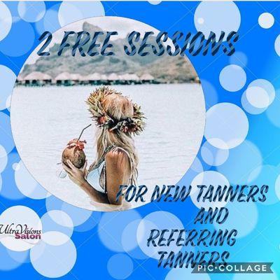 MARCH DEAL 2 FREE tanning sessions for new tanners + 2 FREE tanning sessions for referring tanners