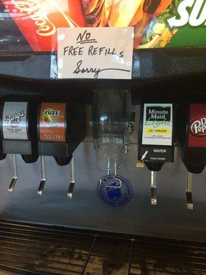 "No Free Refills" It used to be free!