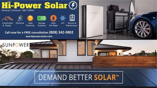 Hi-Power Solar is proud to offer you our Elite Tesla Power Package SunPower Panels Tesla Energy Storage Tesla Powerwall 2