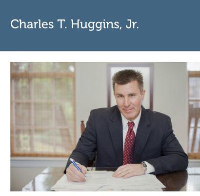 Charles T. Huggins, Jr. interacts with every client with compassion and integrity while providing the highest degree of legal advice.