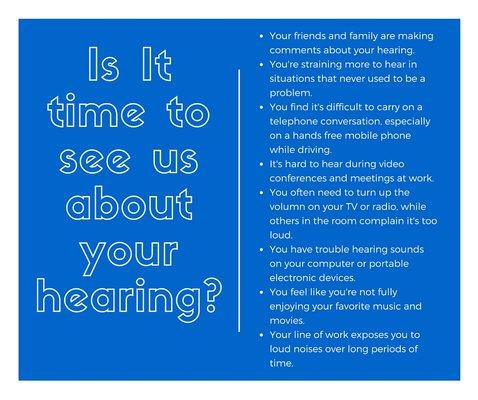 Is it time to see us about your hearing?