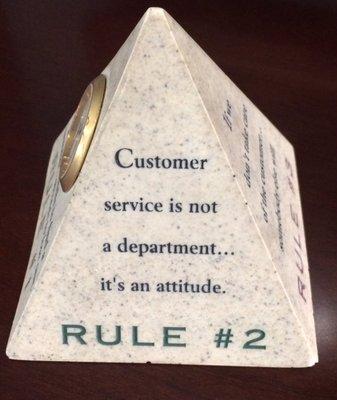 Business Rules to Live by. Rule #2: Customer service is not a department... it's an attitude.