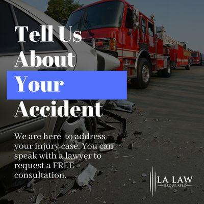 Tell us about your accident ‼... We are here to address your injury case. You can speak with a lawyer to request a free consultation..