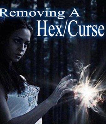 I specialize in removing curses and hexes