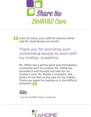 Share the LivHOME Care - Read some of the heartfelt stories between our clients and Caregivers that take place every day.