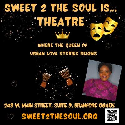 Sweet 2 The Soul is Theatre. A perfect place to see live performances, local artist and and local playwrights.