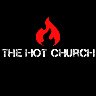 The Hot Church